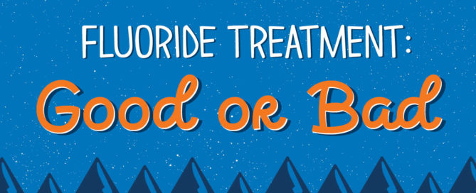 Fluoride Treatment for Kids: Good or Bad